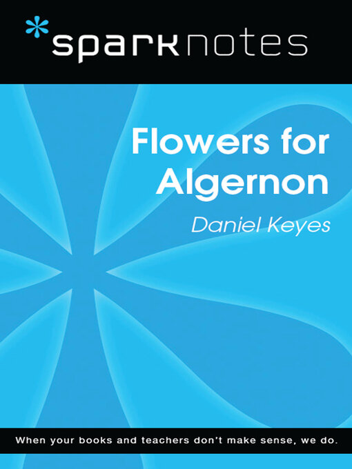 Title details for Flowers for Algernon (SparkNotes Literature Guide) by SparkNotes - Available